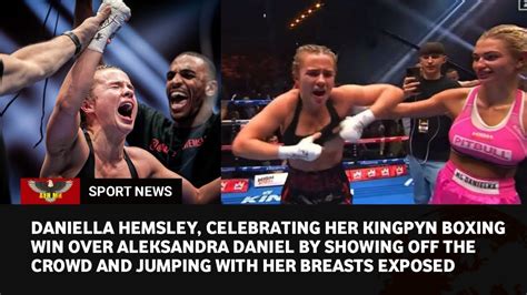 daniella hemsley flash uncut|Kingpyn Boxing video: Daniella Hemsley flashes fans after。